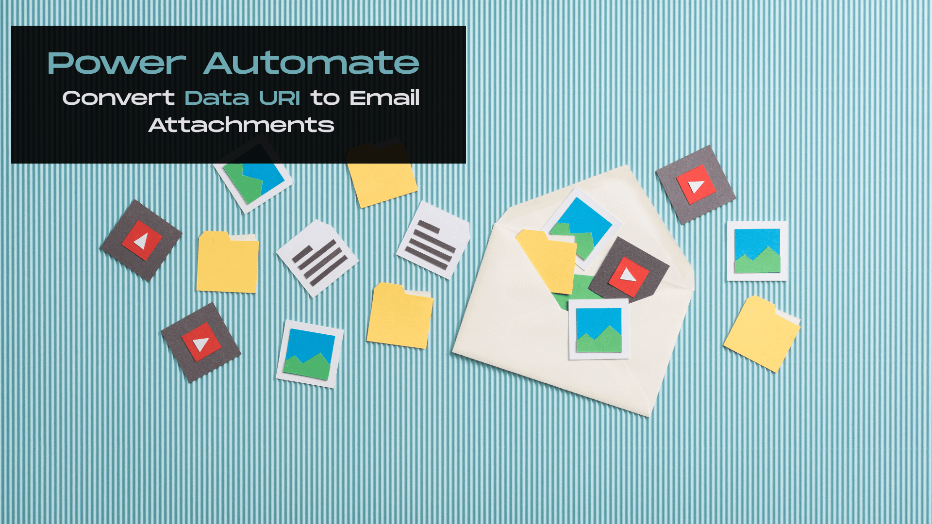 How to convert a data URI (Base64) into an email attachment using Power Automate cover image