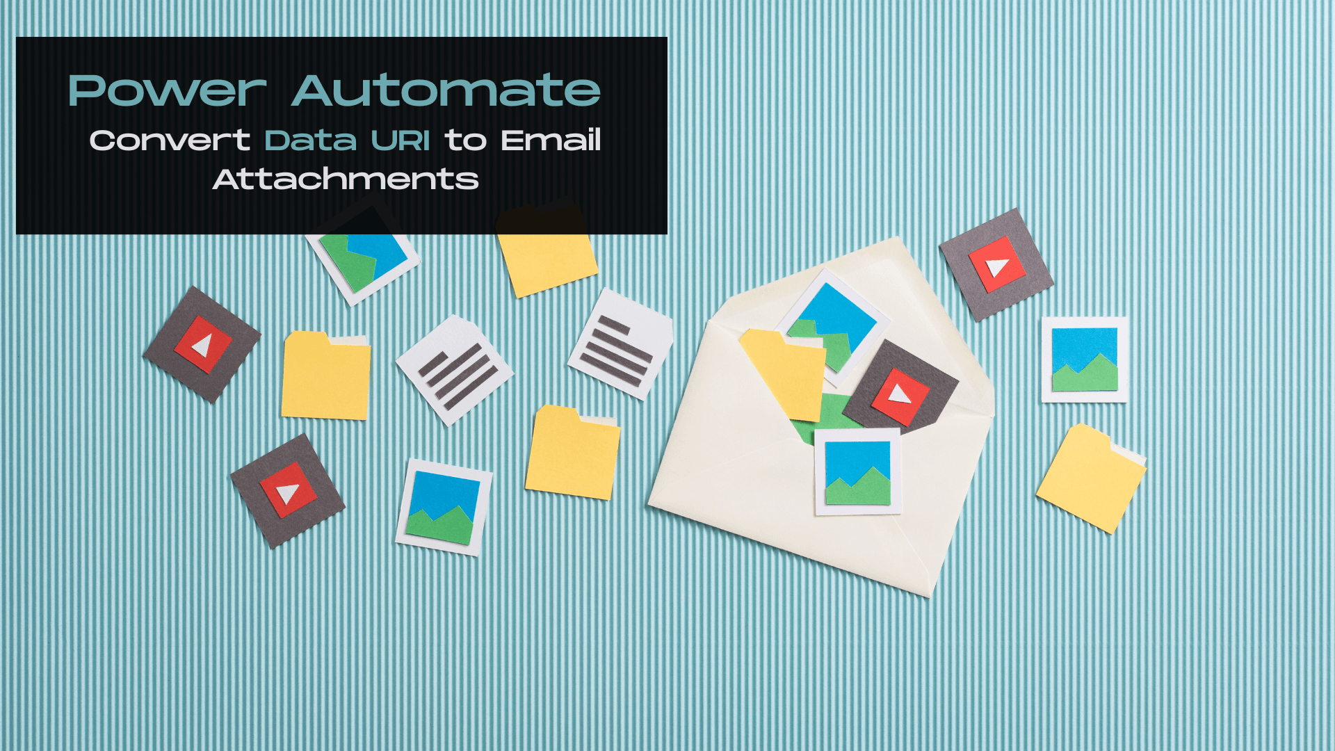 How to convert a data URI (Base64) into an email attachment using Power Automate cover image